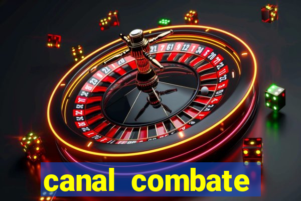 canal combate online multicanais